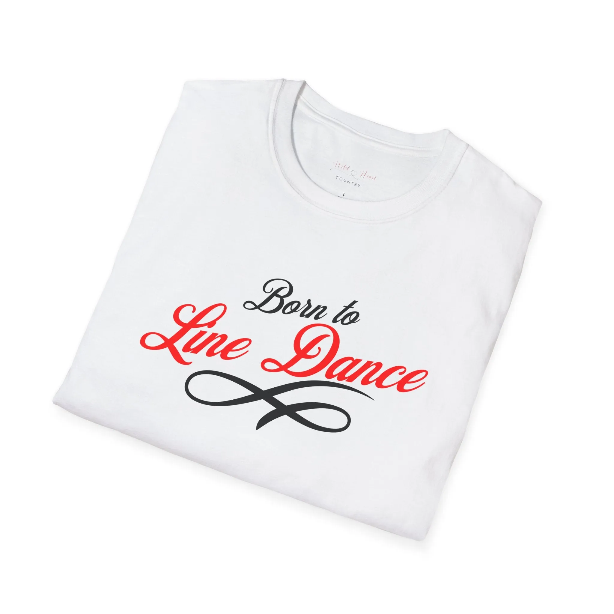 Born to Line Dance T-Shirt, Country T-Shirt, Line Dancing T-Shirt, Dancing T-Shirt, Casual TShirt