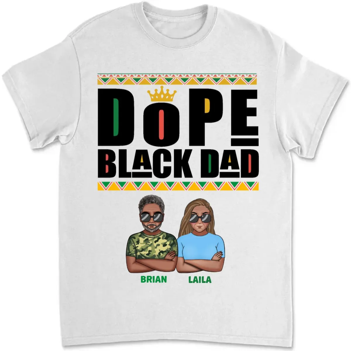 Father's Day - Dope Black Dad - Personalized T-shirt