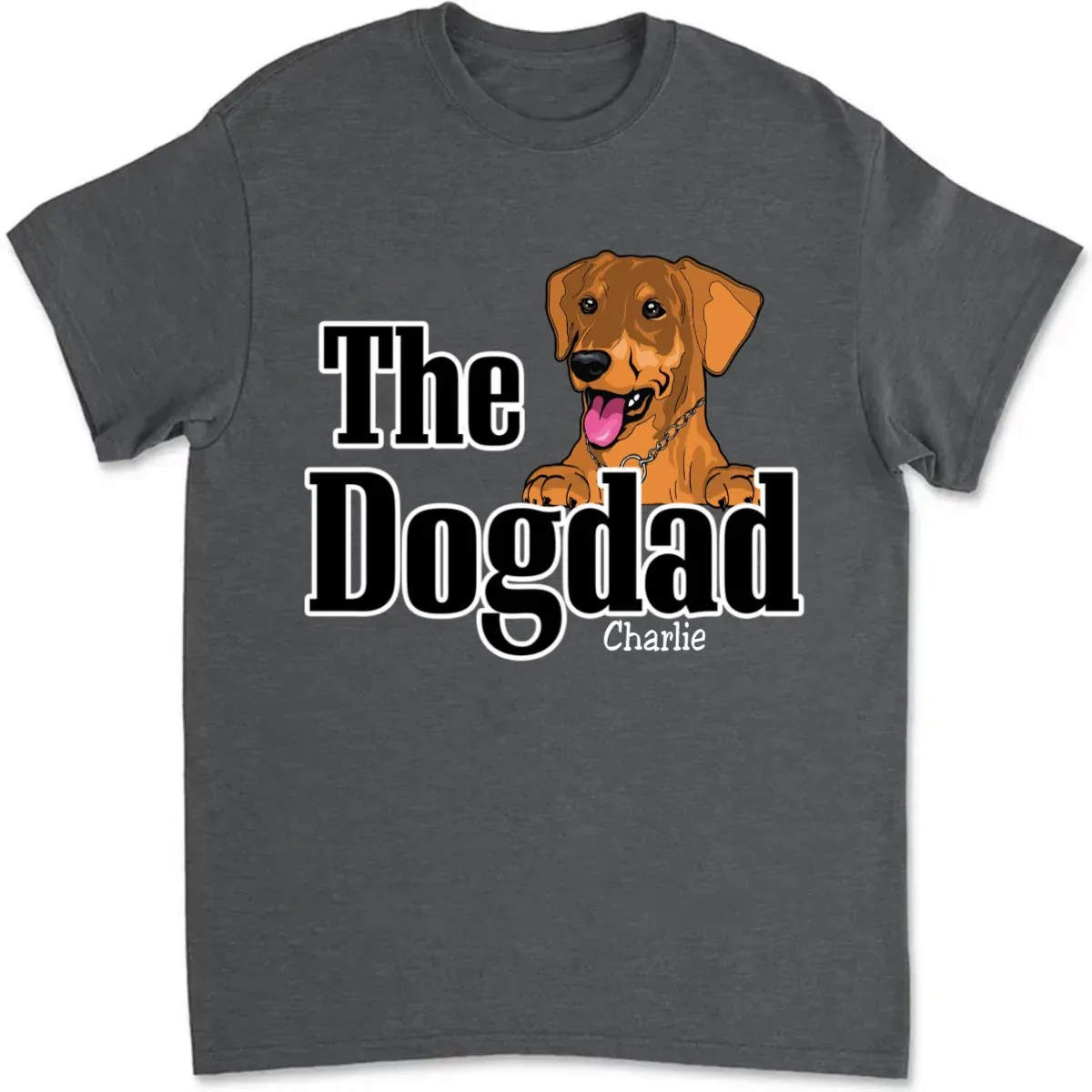 Father's Day - The Dogfather - Personalized Unisex T-Shirt